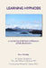 Learning Hypnosis: A Common Everyday Approach After Ericsson by Rob McNeilly