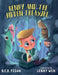 Henry and the Hidden Treasure by B. C. R. Fegan, Lenny Wen