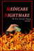 Medicare Nightmare: The Great Australian Tragedy by Dal Ouba