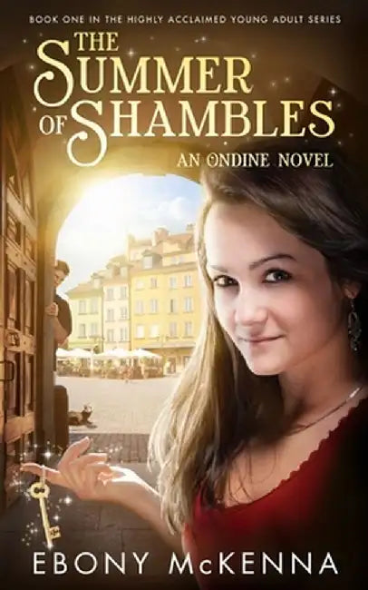 The Summer of Shambles by Ebony McKenna