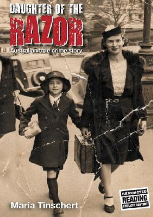 Daughter of the Razor: An Australian True Crime Story by Maria Tinschert