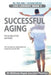 Live Longest: Book 3: Successful Aging by Mileham Hayes