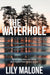 The Waterhole by Lily Malone