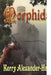 Morphids by Kerry Alexander-Hall