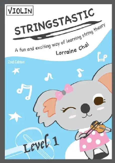 Stringstastic Level 1 - Violin by Lorraine Chai