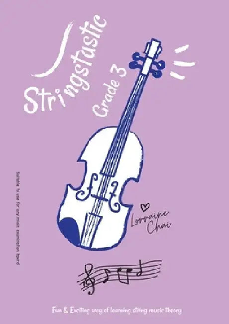 Stringstastic Grade 3 by Lorraine Chai