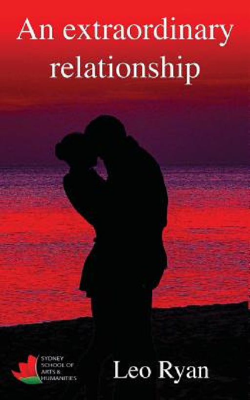 An extraordinary relationship by Leo Ryan