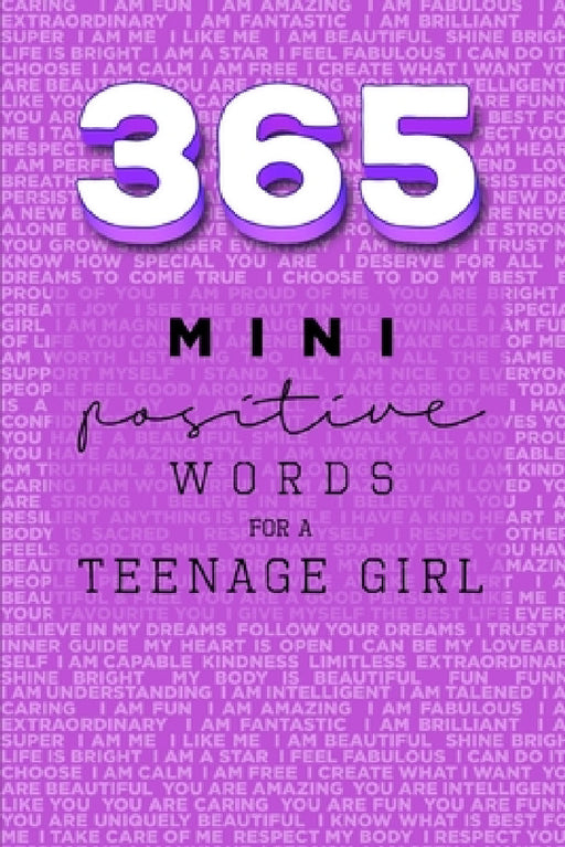 365 Positive Words for a Teenage Girl Mini Edition: Purple by Rebecca Dorothy Valastro