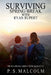 Surviving Spring Break With Ryan Rupert by P. S. Malcolm
