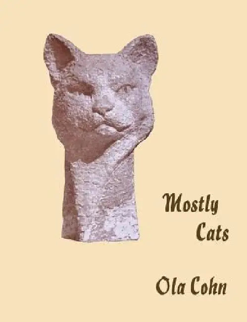 Mostly Cats by Ola Cohn