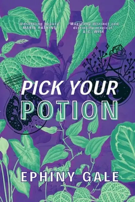 Pick Your Potion by Ephiny Gale
