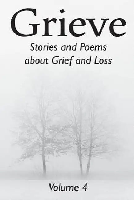 Grieve Volume 4 by Hunter Writers Centre