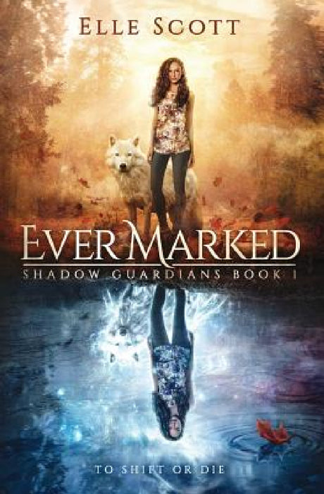 Ever Marked by Elle Scott