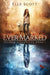Ever Marked by Elle Scott