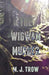 The Wigwam Murder by M. J. Trow
