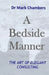 A Bedside Manner: The Art of Elegant Consulting by Mark Chambers