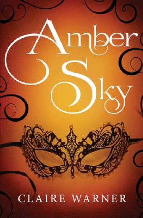 Amber Sky by Claire Warner, Ida Jansson