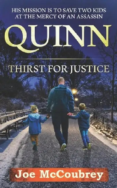 Quinn: Thirst for Justice by Joe McCoubrey