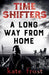 Time Shifters: A Long Way From Home by Kate Frost
