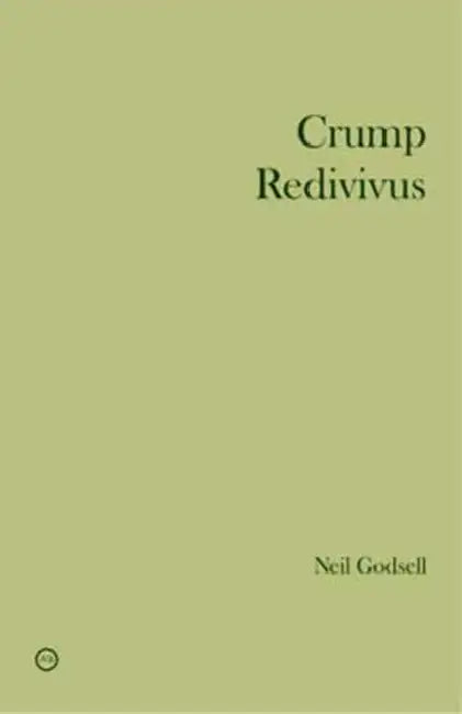 Crump Redivivus by Neil Godsell