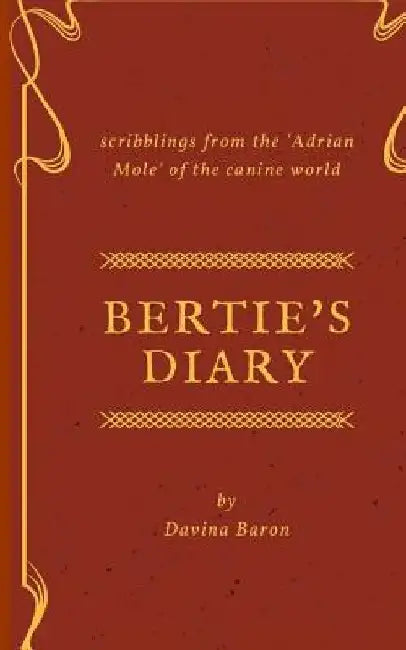 Bertie's Diary by Davina Baron