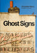 Ghost Signs: A London Story by Sam Roberts