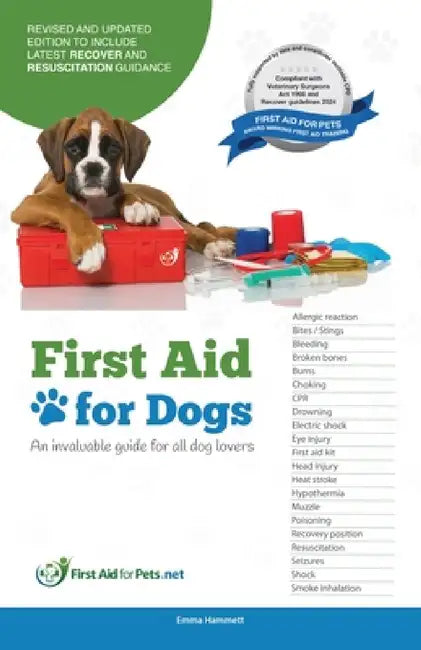 First Aid for Dogs: An Invaluable guide for all dog lovers by Emma a. Hammett