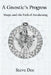 A Gnostic's Progress: Magic and the Path of Awakening by Steve Dee