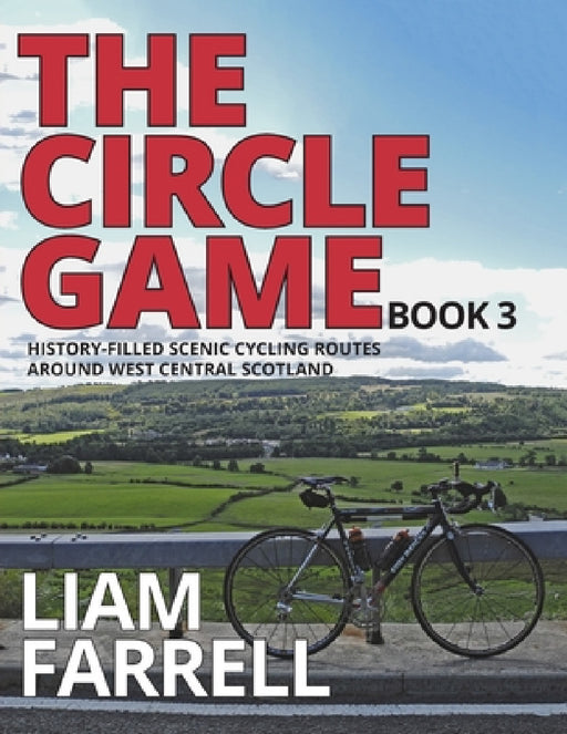 The Circle Game - Book 3 by Liam Farrell