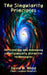 The Singularity Principles: Anticipating and managing cataclysmically disruptive technologies by David Wood