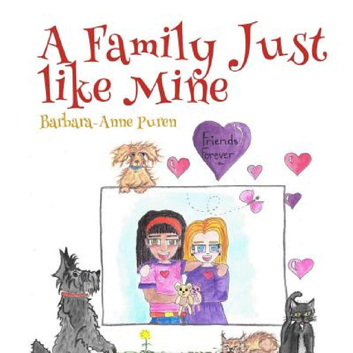 A Family Just Like Mine by Barbara-Anne Puren