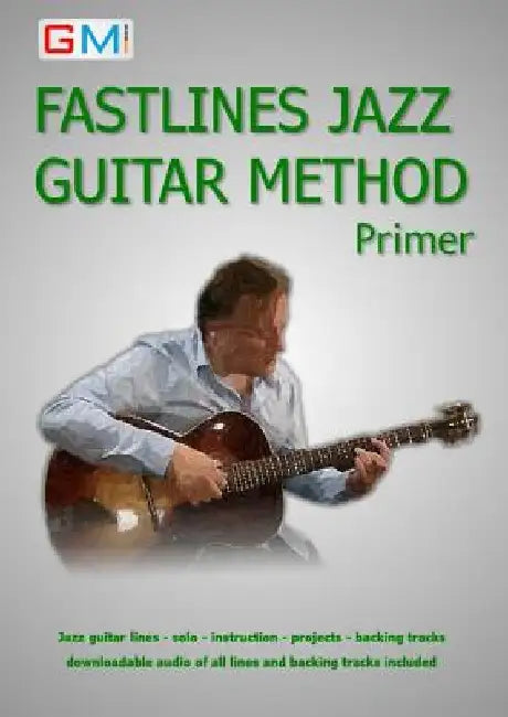 Fastlines Jazz Guitar Primer: Learn to solo for jazz guitar with Fastlines, the combined book and audio tutor by Brockie Ged