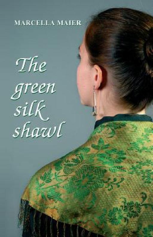 The green silk shawl by Marcella Maier, Iris Hunter
