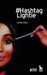 #Hashtag Lightie by Lynette Linton