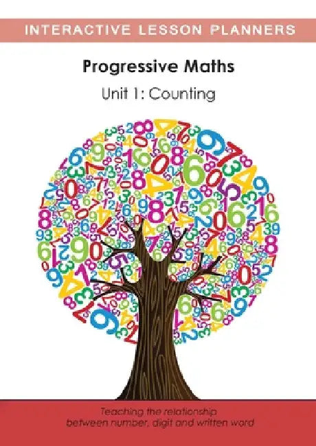 Progressive Maths Unit 1: Counting by Julie Simpson Maclure