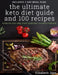 The Ultimate Keto Diet Guide & 100 Recipes: Burn Fat Fast & Stop Counting Calories Forever by Elizabeth Jane