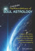 The Complete Foundations of Soul Astrology by Ruth Hadikin