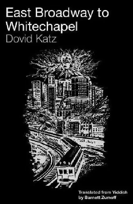 East Broadway to Whitechapel by Dovid Katz