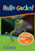 Hello Gecko! by Susan Mason