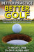 Better Practice Better Golf by Dave Alred Mbe