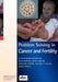 Problem Solving in Cancer and Fertility by Eleni M. Karapanagiotou