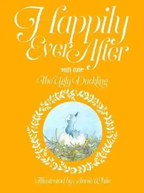 Happily Ever After: The Ugly Duckling by Helene Magisson