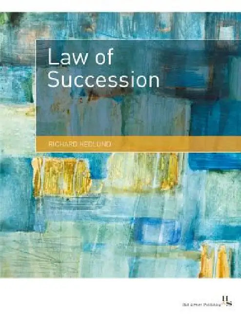The Law of Succession by Richard Hedlund