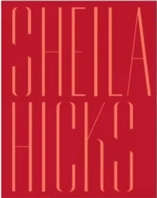 Sheila Hicks: Off Grid