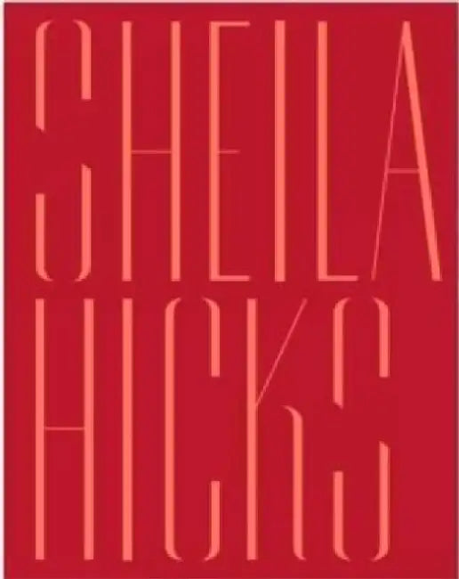 Sheila Hicks: Off Grid