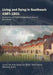 Living and Dying in Southwark 1587-1831: Excavations at Cure's College Burial Ground, Park Street by Louise Loe
