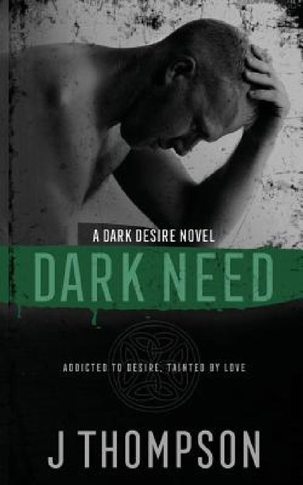 Dark Need by J. Thompson, Stephanie Farrant