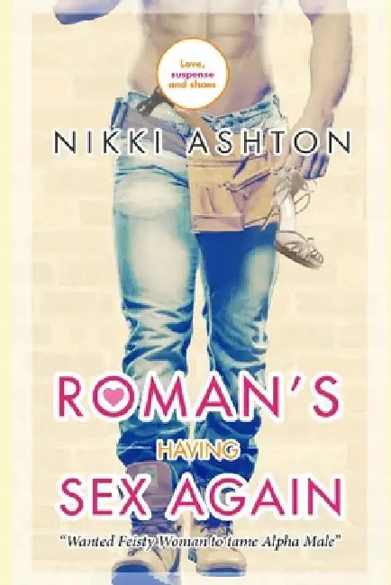 Roman's Having Sex Again by Nikki Ashton