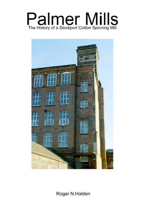 Palmer Mills by Roger Holden