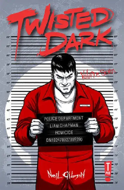 Twisted Dark Volume 7 by Neil Gibson